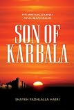 Haeri, Shaykh Fadhlalla: Son of Karbala
