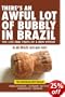 There's an Awful Lot of Bubbly in Brazil: The Life and Times of a Bon Viveur
