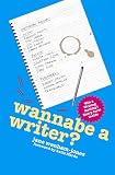 Wenham-Jones, Jane: Wannabe a Writer? Wenham-Jones, Jane: Wannabe a Writer?
