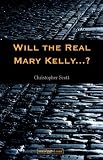 Scott, C.: Will the Real Mary Kelly. . .?