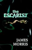 Morris, James: The Escapist Morris, James: The Escapist