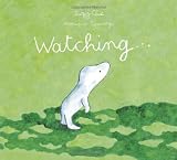 Chic, Suzy: Watching Chic, Suzy: Watching