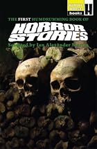 The First Humdrumming Book of Horror Stories&hellip;