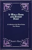 Rice, Scott: It Was a Dark and Stormy Night