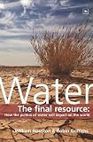 Houston, William: Water: The Final Resource Houston, William: Water: The Final Resource