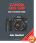 Canon EOS 50D: The Expanded Guide