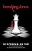 Breaking Dawn (Twilight Saga)