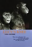 Coppens, Yves: Lucy's Knee: The Story of Man and the Story of His Story