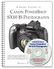 A Short Course in Canon Powershot SX10 IS Photography book/ebook