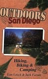 Leech, Tom: Outdoors San Diego: Hiking, Biking & Camping