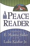 Sider, Morris E.: Peace Reader Sider, Morris E.: Peace Reader