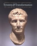 Varner, Eric R.: From Caligula to Constantine: Tyranny & Transformation in Roman Portraiture