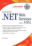 Jorgensen, David: Developing .Net Web Services With Xml