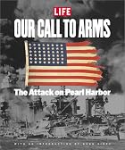 Our Call to Arms: The Attack on Pearl Harbor…