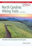De Hart, Allen: Appalachian Mountain Club North Carolina Hiking Trails: the State's Most Comprehensive Trail Guide De Hart, Allen: Appalachian Mountain Club North Carolina Hiking Trails: the State's Most Comprehensive Trail Guide