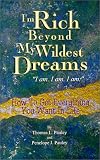 Pauley, Thomas L.: I'm Rich Beyond My Wildest Dreams, I Am I Am I Am: How to Get Everything You Want in Life Pauley, Thomas L.: I'm Rich Beyond My Wildest Dreams, I Am I Am I Am: How to Get Everything You Want in Life