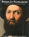 Phillips, Douglas W.: Poems for Patriarchs: The Verse and Prose of Christian Manhood