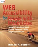 Paciello, Michael G.: Web Accessibility for People With Disabilities Paciello, Michael G.: Web Accessibility for People With Disabilities
