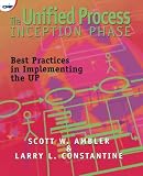 Constantine, Larry L.: The Unified Process Inception Phase: Best Practices for Completing the Unified Process