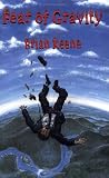 Keene, Brian: Fear of Gravity Keene, Brian: Fear of Gravity
