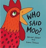 Ziefert, Harriet: Who Said Moo? Ziefert, Harriet: Who Said Moo?