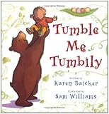 Baicker, Karen: Tumble Me Tumbily Baicker, Karen: Tumble Me Tumbily