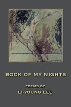 Book of My Nights (American Poets Continuum)…