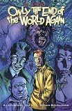 Russell, P. Craig: Only the End of the World Again Russell, P. Craig: Only the End of the World Again