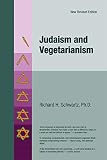 Schwartz, Richard H.: Judiasm and Vegetarianism Schwartz, Richard H.: Judiasm and Vegetarianism