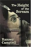 Campbell, Ramsey: The Height Of The Scream