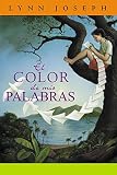 Joseph, Lynn: El Color De Mis Palabras