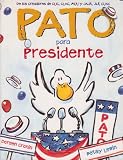 Cronin, Doreen: Pato Para Presidente