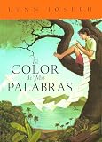 Joseph, Lynn: El Color De Mis Palabras