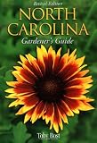 Bost, Toby: North Carolina Gardener's Guide