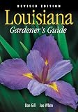 Gill, Dan: Louisiana Gardener's Guide
