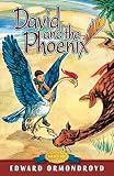 Ormondroyd, Edward: David and the Phoenix Ormondroyd, Edward: David and the Phoenix