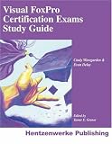 Winegarden, Cindy: Visual Foxpro Certification Exams Winegarden, Cindy: Visual Foxpro Certification Exams