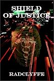 Radclyffe: Shield of Justice