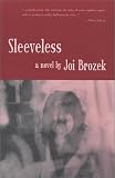 Brozek, Joi: Sleeveless Brozek, Joi: Sleeveless