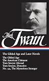 Twain, Mark: The Gilded Age and Later Novels