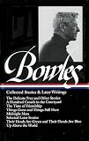 Bowles, Paul: Collected Stories & Later Writings