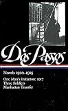 DOS Passos, John: Novels, 1920-1925 DOS Passos, John: Novels, 1920-1925