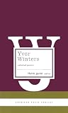Winters, Yvor: Yvor Winters: Selected Poems Winters, Yvor: Yvor Winters: Selected Poems