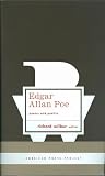 Poe, Edgar Allan: Edgar Allan Poe: Poems and Poetics Poe, Edgar Allan: Edgar Allan Poe: Poems and Poetics
