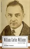 Pinsky, Robert: William Carlos Williams: Selected Poems Pinsky, Robert: William Carlos Williams: Selected Poems