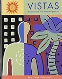 Dellinger, Mary Ann: Vistas: Introduccion a LA Lengua Espanola