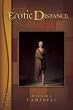 Erotic Distance: Poems (New Odyssey Series)