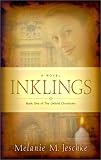 Jeschke, Melanie M.: Inklings: A Novel Jeschke, Melanie M.: Inklings: A Novel