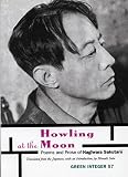Sakutaro, Hagiwara: Howling at the Moon Sakutaro, Hagiwara: Howling at the Moon