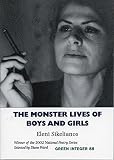 Sikelianos, Eleni: The Monster Lives of Boys and Girls